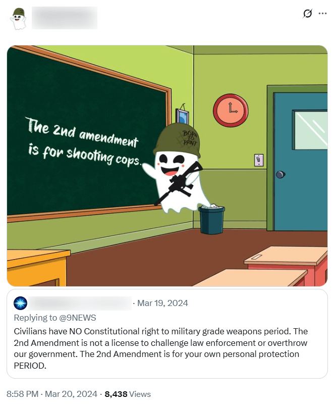 A redacted user quote-Tweets another redacted user. Original Tweet reads "Civilians have NO Constitutional right to military grade weapons period. The 2nd Amendment is not a license to challenge law enforcement or overthrow our government. The 2nd Amendment is for your own personal protection PERIOD." The quote-Tweet is a cartoon image of a classroom in which a smiling ghost wearing a military helmet and holding what might be a semi-automatic rifle hovers in front of a chalkboard while pointing at writing on the board that says "The 2nd amendment is for shooting cops."